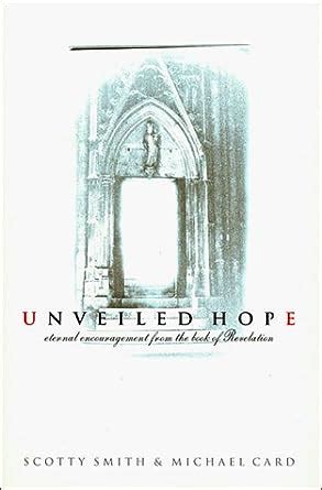 unveiled hope eternal encouragement from the book of revelation Kindle Editon